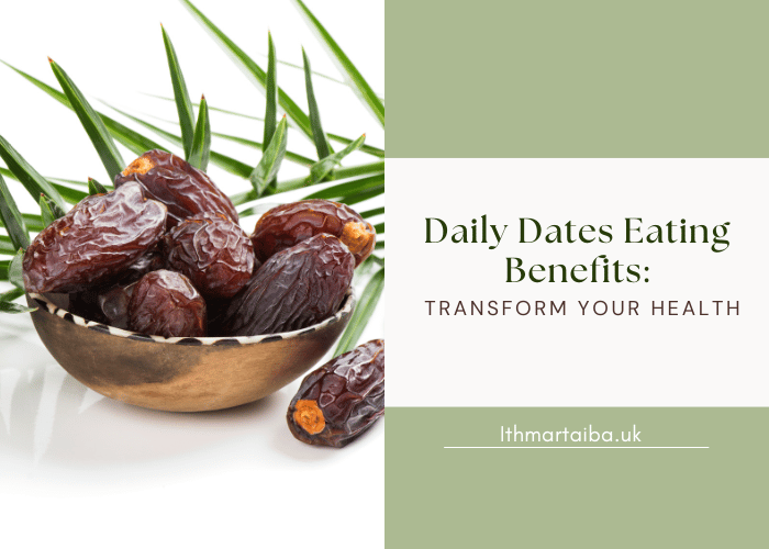 Daily Dates Eating Benefits