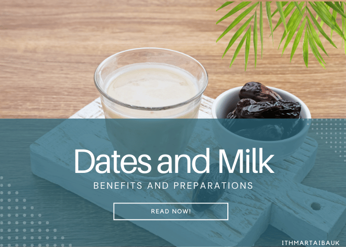 Dates and Milk