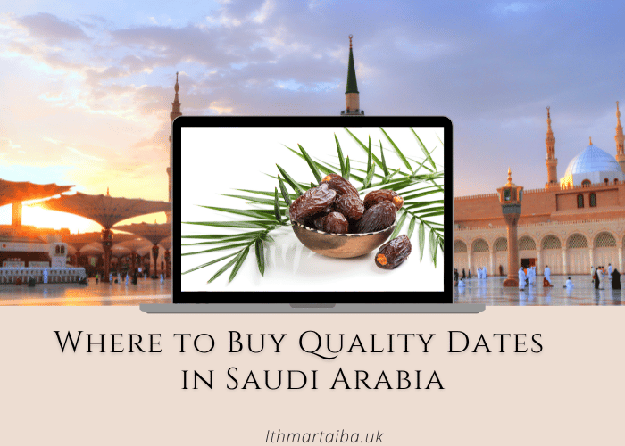 Where To Buy Quality Dates In Saudi Arabia