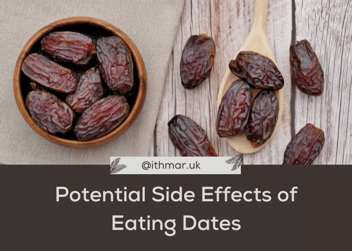 Potential Side Effects of Eating Dates: What You Should Know!