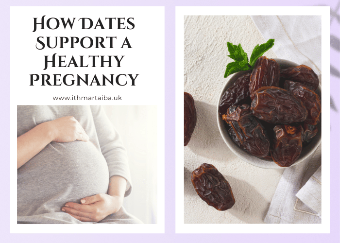 How Dates Support a Healthy Pregnancy:
