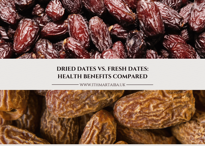 Dried Dates vs. Fresh Dates: Health Benefits Compared