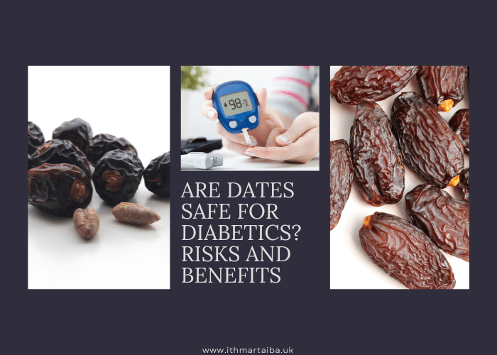 Are Dates Safe for Diabetics? Risks and Benefits