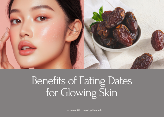 Benefits of Eating Dates for Glowing Skin